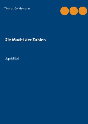 Die Macht der Zahlen von Gondermann,  Thomas