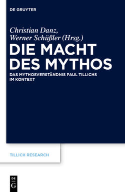 Die Macht des Mythos von Danz,  Christian, Schüßler,  Werner