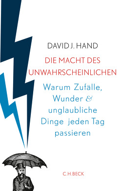 Die Macht des Unwahrscheinlichen von Hand,  David, Roller,  Werner