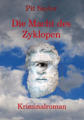 Die Macht des Zyklopen von Saylor,  Pit