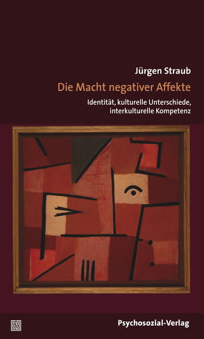 Die Macht negativer Affekte von Straub,  Jürgen