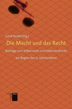 Die Macht und das Recht von Hankel,  Gerd