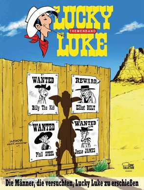 Die Männer, die versuchten, Lucky Luke zu erschießen von Achdé, Hamann,  Volker, Jöken,  Klaus, Penndorf,  Gudrun