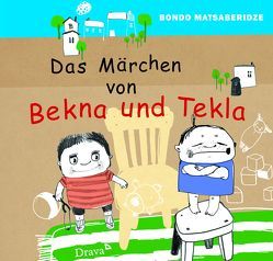 Die Märchen von Bekna und Tekla von Matsaberidze,  Bondo