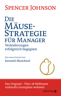 Die Mäuse-Strategie für Manager von Johnson,  Spencer