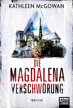 Die Magdalena-Verschwörung von Först,  Barbara, McGowan,  Kathleen