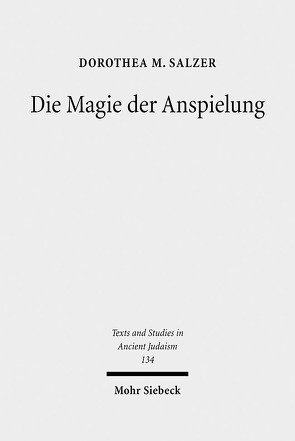 Die Magie der Anspielung von Salzer,  Dorothea M.