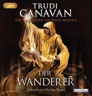 Die Magie der tausend Welten von Canavan,  Trudi, Link,  Michaela, Rester-Gellhaus,  Martina