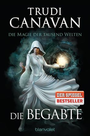 Die Magie der tausend Welten – Die Begabte von Canavan,  Trudi, Link,  Michaela