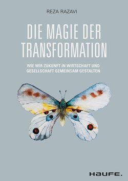 Die Magie der Transformation von Razavi,  Reza