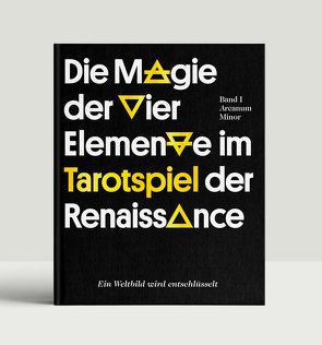 Die Magie der Vier Elemente im Tarotspiel der Renaissance von Seibt,  Torsten