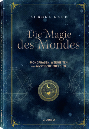 Die Magie des Mondes von Kane,  Aurora