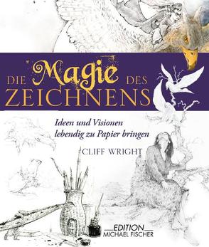 Die Magie des Zeichnens von Wright,  Cliff