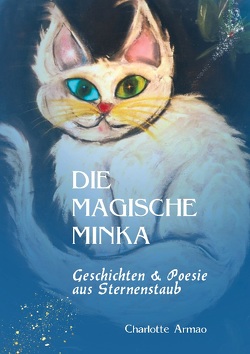 Die magische Minka von Armao,  Charlotte