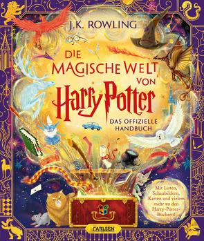 Die magische Welt von Harry Potter: Das offizielle Handbuch von Fritz,  Klaus, Goes,  Peter, Hansen-Schmidt,  Anja, Lockhart,  Louise, Mai,  Weitong, Muza,  Olia, Pinfold,  Levi, Quang Phuc,  Pham, Rowling,  J. K., Tomić,  Tomislav