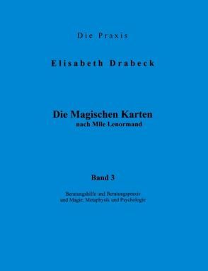 Die Magischen Karten Band 3 von Drabeck,  Elisabeth