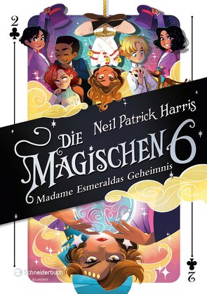 Die Magischen Sechs – Madame Esmeraldas Geheimnis von Harris,  Neil Patrick, Hilton,  Kyle, Marlin,  Lissy, Segerer,  Katrin