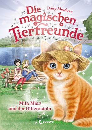 Die magischen Tierfreunde 12 – Mila Miau und der Glitzerstein von Margineanu,  Sandra, Meadows,  Daisy