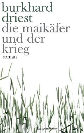 Die Maikäfer und der Krieg von Driest,  Burkhard