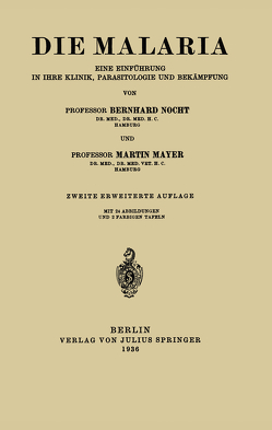 Die Malaria von Mayer,  Martin, Nocht,  Berhnard