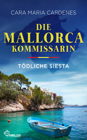 Die Mallorca-Kommissarin – Tödliche Siesta von Cardenes,  Cara Maria