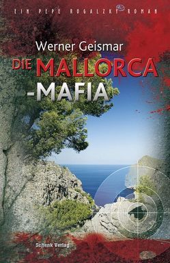 Die Mallorca-Mafia von Geismar,  Werner