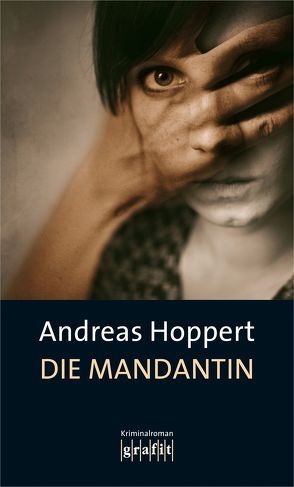 Die Mandantin von Hoppert,  Andreas