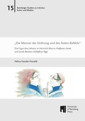 „Die Männer der Ordnung und des festen Befehls“ von Geuder-Hanslik,  Felicia