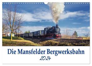 Die Mansfelder Bergwerksbahn (Wandkalender 2024 DIN A3 quer), CALVENDO Monatskalender von Gierok ; Magik Artist Design,  Steffen