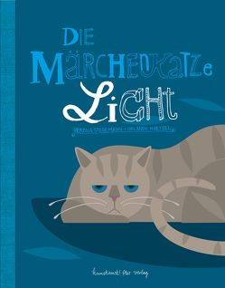 Die Märchenkatze Licht von Hoetzel,  Orlando, Stegemann,  Verena