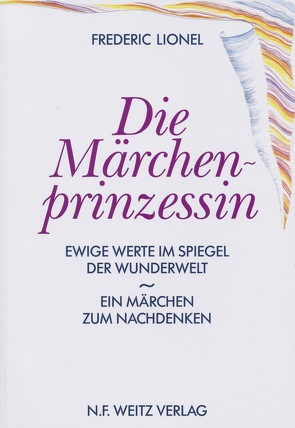 Die Märchenprinzessin von Bauermeister,  Mary, Lionel,  Frédéric