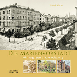 Die Marienvorstadt von Dippel,  Andrea, Gulden,  Sebastian, Gürtler,  Daniel, Schmidt,  Alexander, Windsheimer,  Bernd