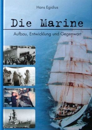 Die Marine von Egidius,  Hans, Unbehau,  H J