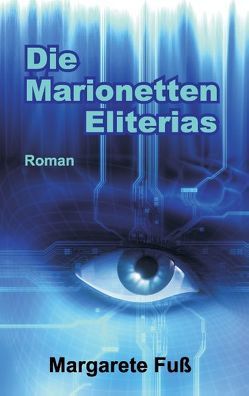 Die Marionetten Eliterias von Fuß,  Margarete