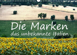 Die Marken, Impressionen aus dem unbekannten Italien (Wandkalender 2023 DIN A3 quer) von van Wyk - www.germanpix.net,  Anke