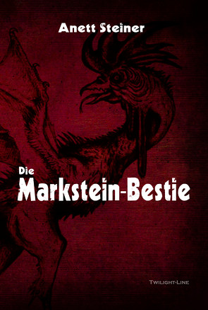 Die Markstein-Bestie von Steiner,  Anett