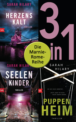 Die Marnie-Rome-Reihe Band 1-3: Herzenskalt / Seelenkinder / Puppenheim (3in1-Bundle) von Brammertz,  Beate, Finke,  Astrid, Hilary,  Sarah, Mania,  Astrid