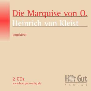 Die Marquise von O… von Kleist,  Heinrich von, Nettekoven,  Elmar