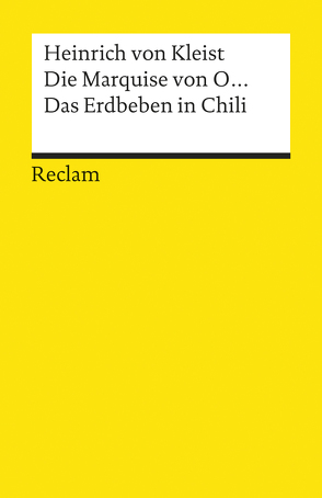 Die Marquise von O… /Das Erdbeben in Chili von Doering,  Sabine, Kleist,  Heinrich von, Wagenknecht,  Christian