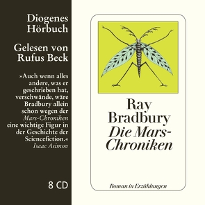 Die Mars-Chroniken von Beck,  Rufus, Bormann,  Margarete, Bradbury,  Ray, Naujack,  Peter, Schlück,  Thomas