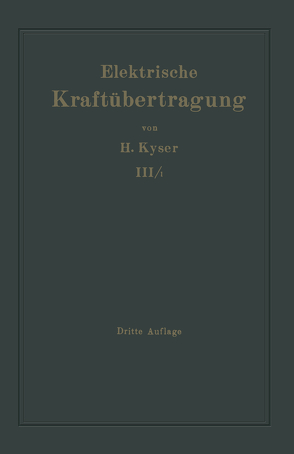 Die maschinellen Einrichtungen für Dampf, Rohöl, Gas und Wasser von Kyser,  Herbert