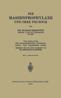 Die Masernprophylaxe und Ihre Technik von Degkwitz,  Rudolf