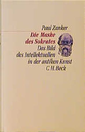 Die Maske des Sokrates von Zanker,  Paul