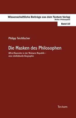 Die Masken des Philosophen von Teichfischer,  Philipp