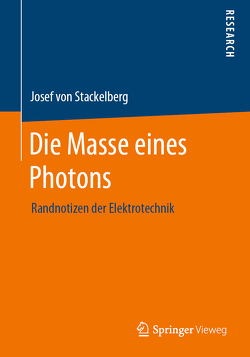 Die Masse eines Photons von von Stackelberg,  Josef