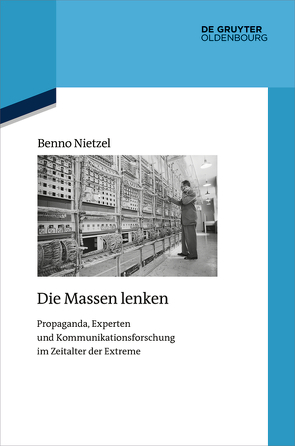 Die Massen lenken von Nietzel,  Benno