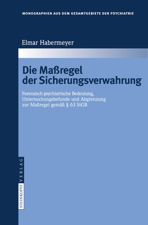 Die Maßregel der Sicherungsverwahrung von Habermeyer,  Elmar