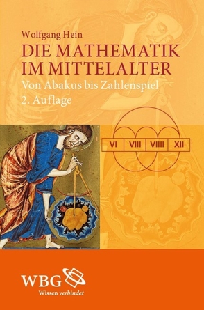 Die Mathematik im Mittelalter von Hein,  Wolfgang