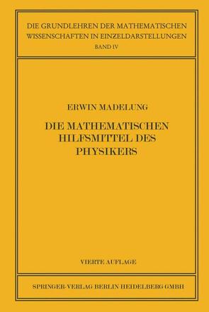 Die Mathematischen Hilfsmittel des Physikers von Madelung,  Erwin