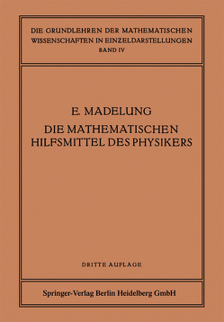 Die Mathematischen Hilfsmittel des Physikers von Boehle,  NA, Flügge,  NA, Madelung,  Erwin